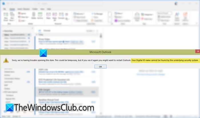 Your Digital ID name cannot be found by the underlying security system Outlook error