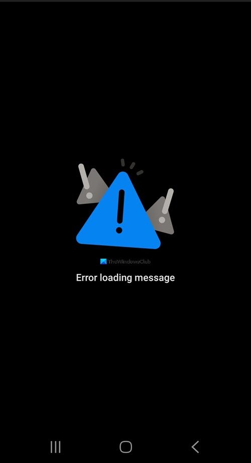 Error loading message Outlook error on Android mobile