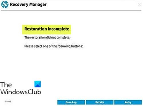 Restoration Incomplete - HP Recovery Manager error