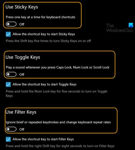 Turn off Filter keys, Sticky keys and Toggle keys