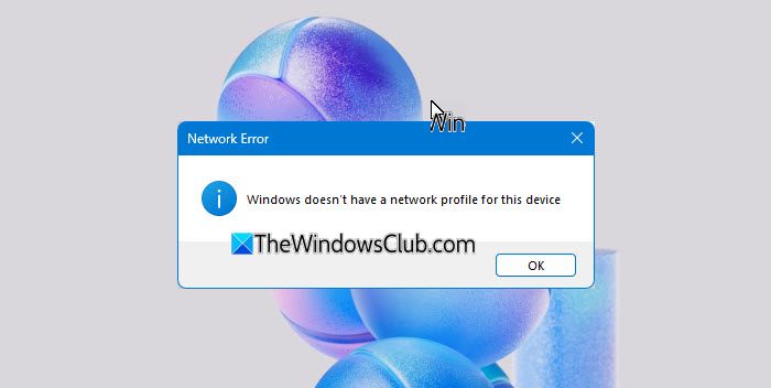 Windows doesn’t have a network profile for this device