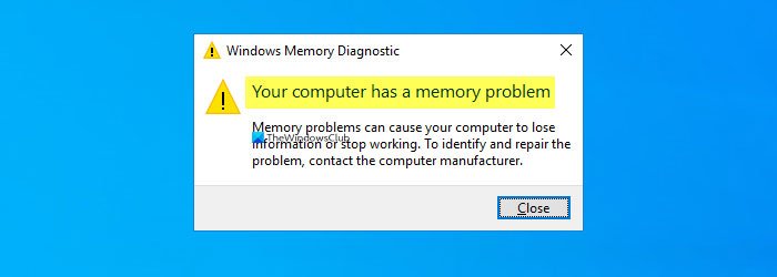 Your computer has a memory problem on Windows 10