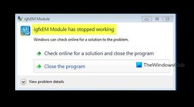 igfxem module has stopped working