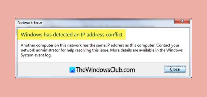 Windows has detected an IP address conflict