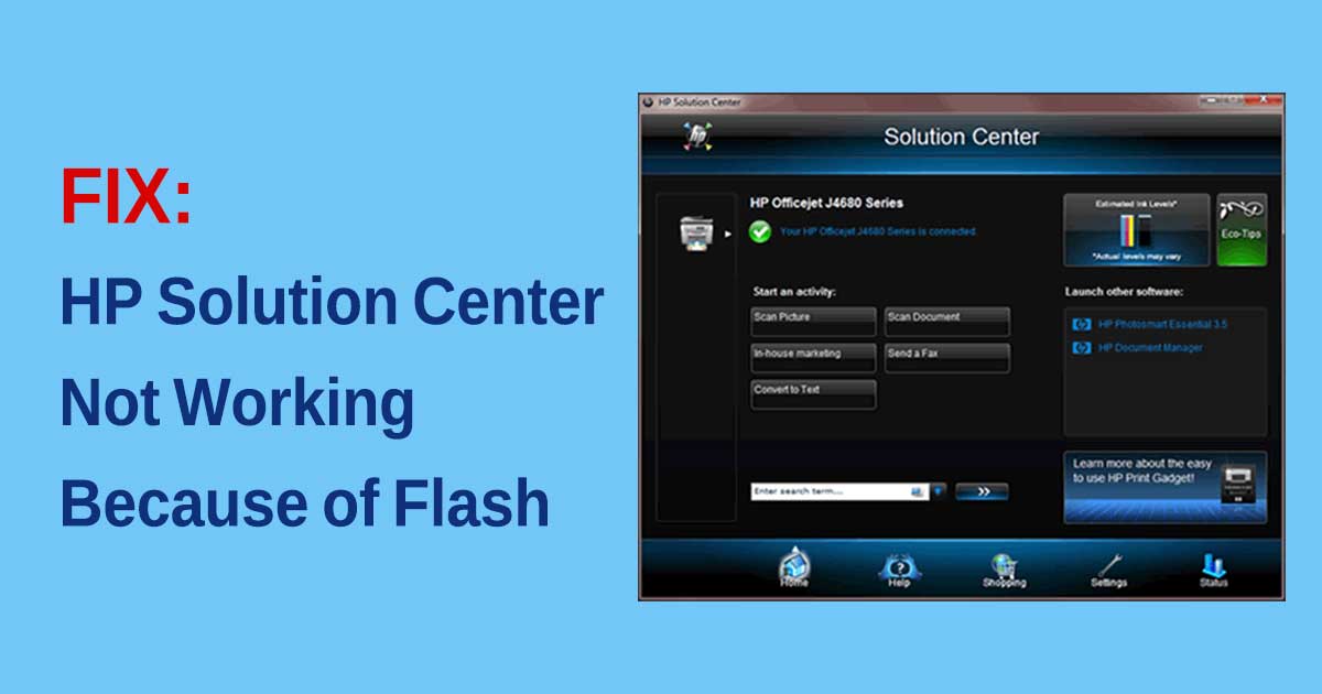 HP Solution Center not working because of Flash