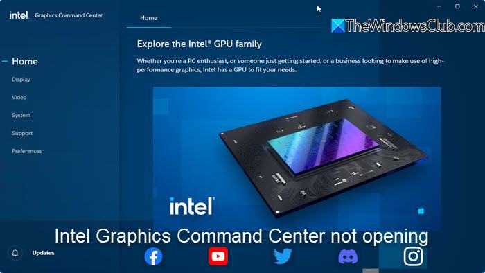 Intel Graphics Command Center not opening