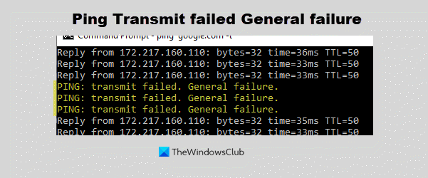 Ping Transmit failed General failure