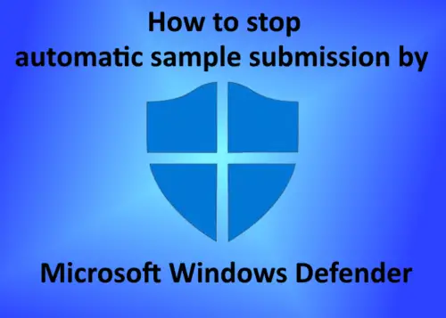 automatic sample submission Windows Defender