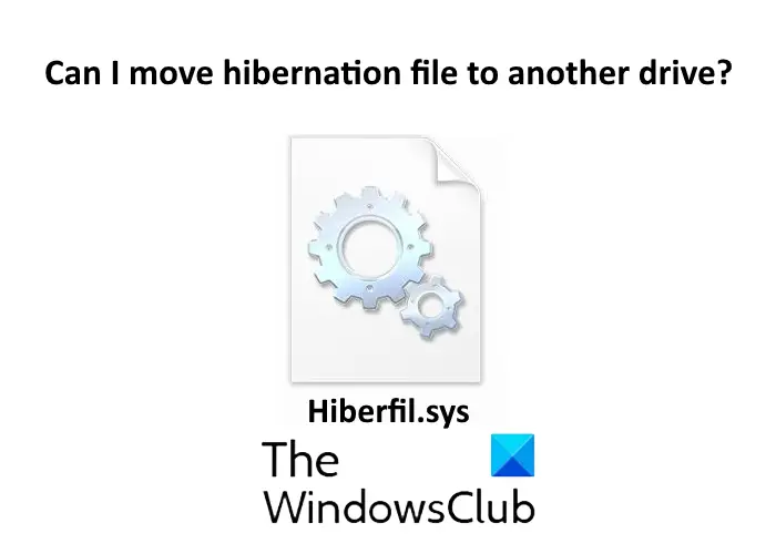 can I move hibernation file