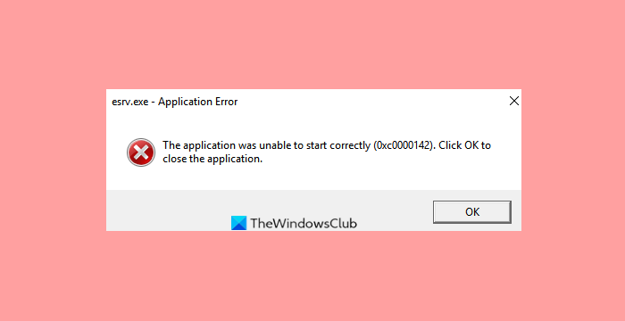 Fix Error 0xc0000142, The application was unable to start correctly