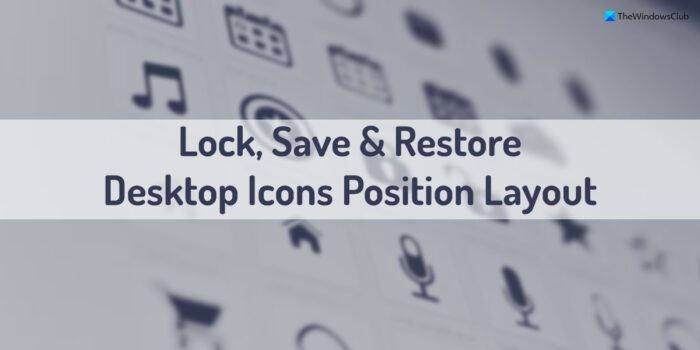 Lock, Save and restore desktop icons position layout in Windows with DesktopOK