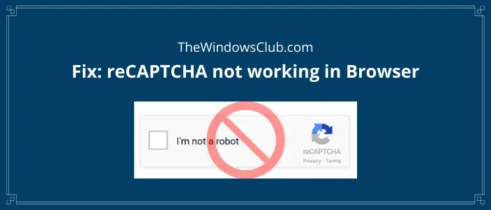 Fix Recaptcha Not Working In Chrome Firefox Or Any Browser Fix Recaptcha Not Working In Chrome Firefox Or Any Browser