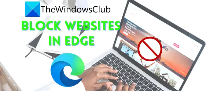 How to block a website in Edge