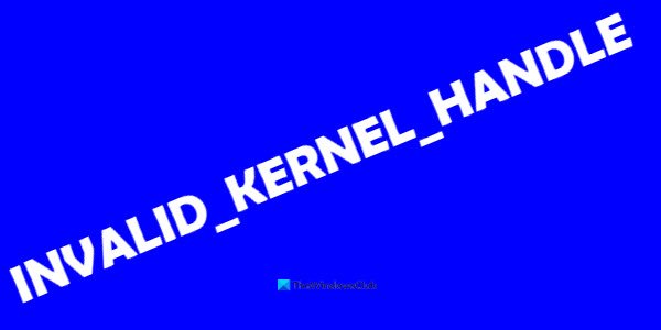 INVALID_KERNEL_HANDLE