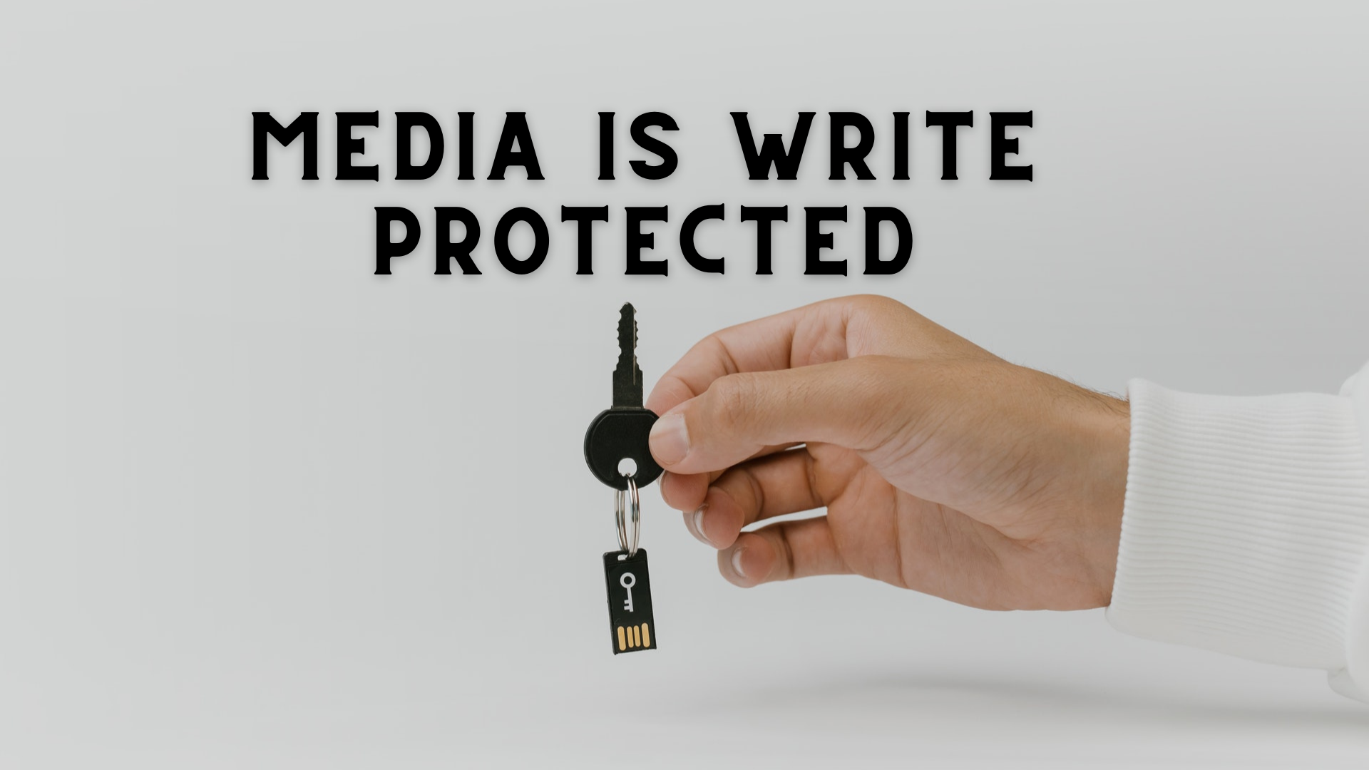 Remove Media is Write Protected message in Windows 26