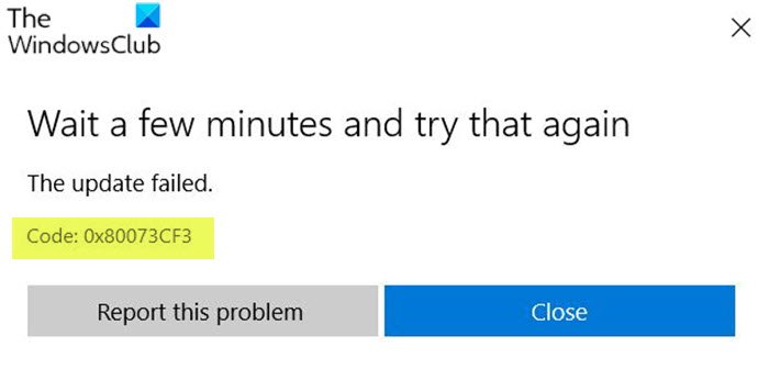 Microsoft Store error code 0x80073CF3