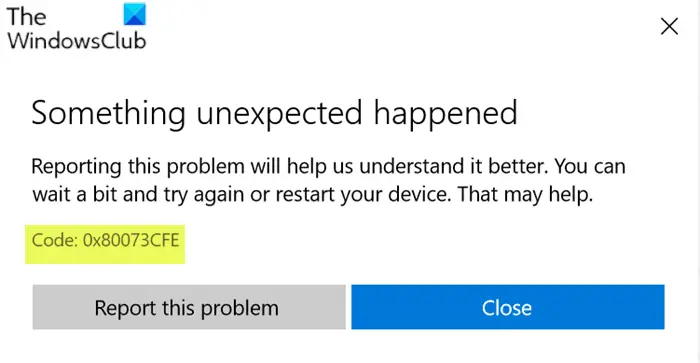 Microsoft Store error code 0x80073CFE