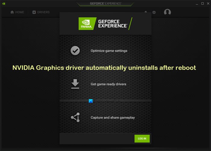 NVIDIA Graphics driver automatically uninstalls after reboot