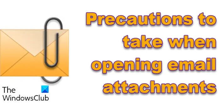 Precautions to take when opening email attachments