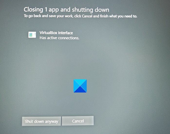 VirtualBox Interface won't allow PC to shut down