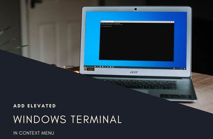 How to add or remove elevated Windows Terminal in context menu