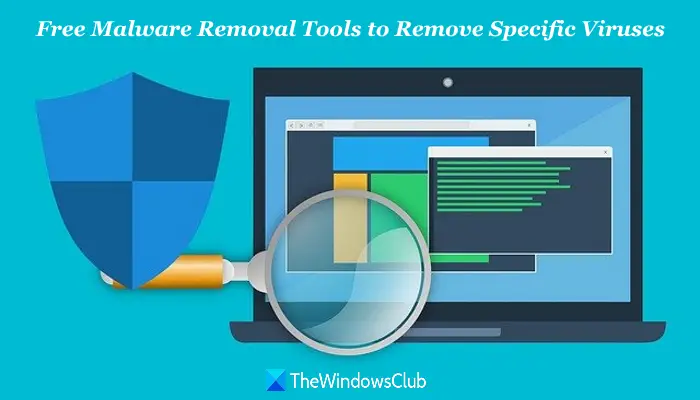 malware removal tools specific viruses