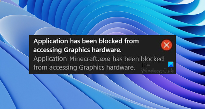 Application has been blocked from accessing graphics hardware Application has been blocked from accessing graphics hardware