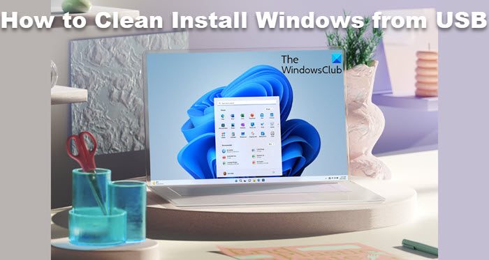 How to Clean Install Windows 11/10 from USB