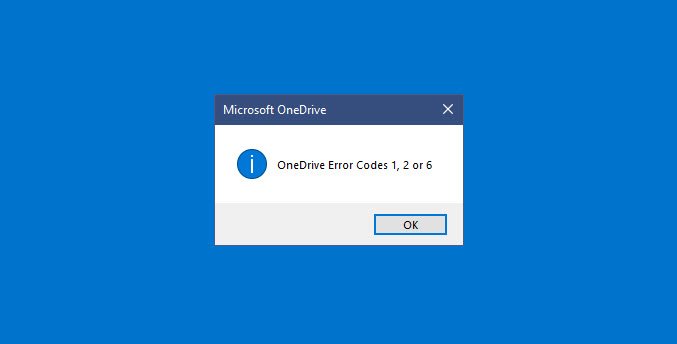 OneDrive Error Codes 1, 2 or 6