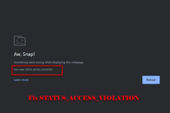 STATUS_ACCESS_VIOLATION error in Chrome or Edge