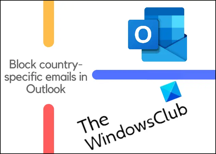 block country-specific emails in outlook