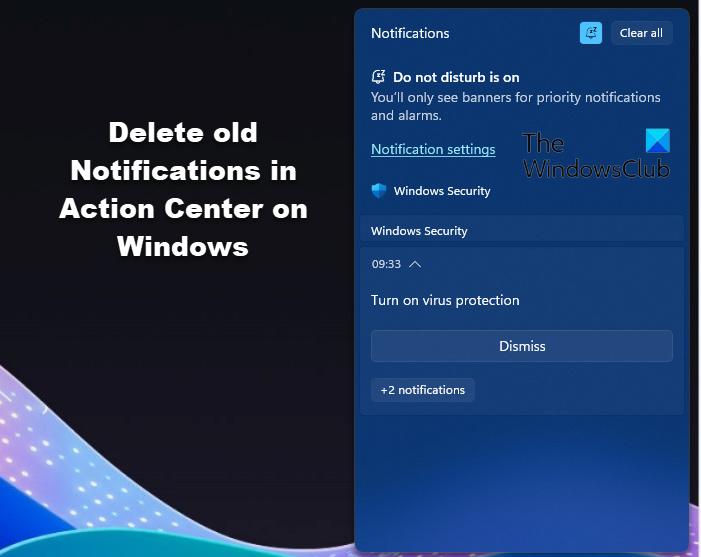 delete old Notifications in Action Center on Windows 11