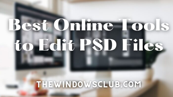 Edit PSD Files online using these free tools