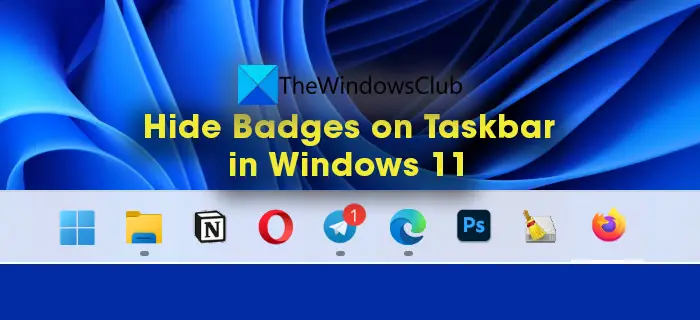 Hide Badges on Taskbar