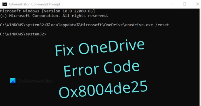 OneDrive Error Code Ox8004de25