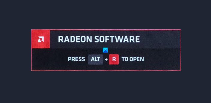Radeon Software Press ALT+R to open Overlay
