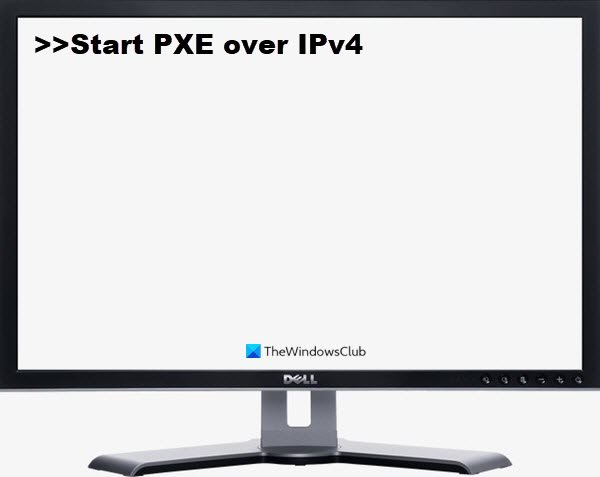 Start PXE over IPv4