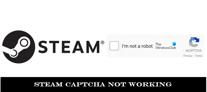 Fix Steam Captcha Not Working Fix Steam Captcha Not Working