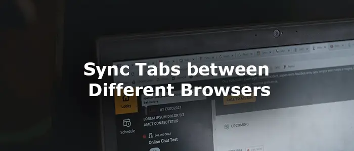 Sync tabs between different browsers