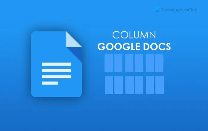 How to create or add Columns in Google Docs