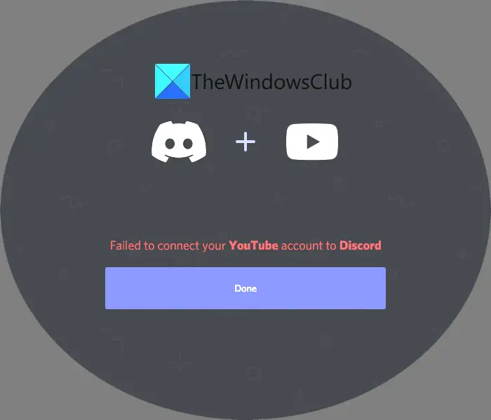 Failed to connect your YouTube account to Discord