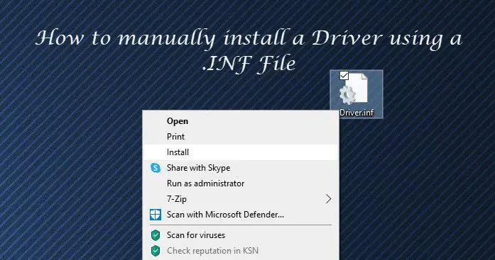 How to manually install a Driver using a .INF File