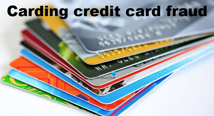 Carding credit card fraud