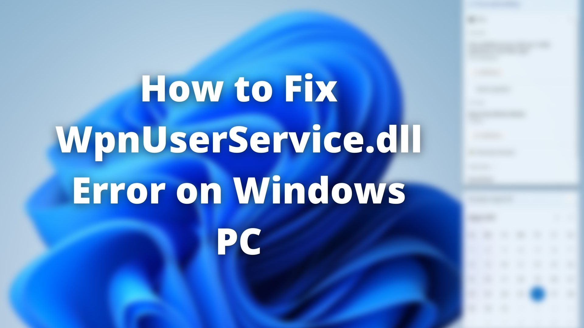 Fix WpnUserService dll Error on Windows 11 10 - 55