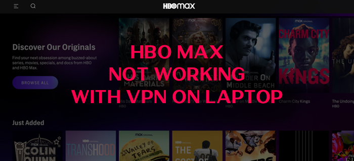 HBO Max not working with VPN