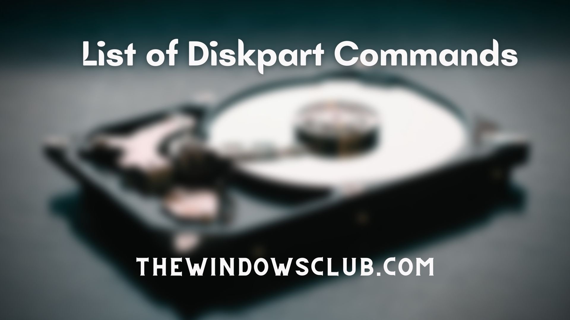 List of Diskpart Commands