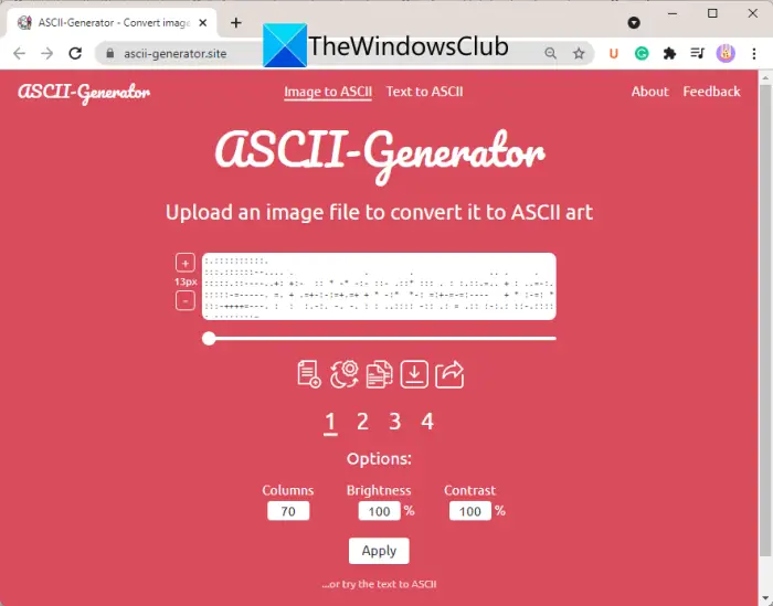 You can also try. ascii-generator.site. which is a dedicated web tool to cr...