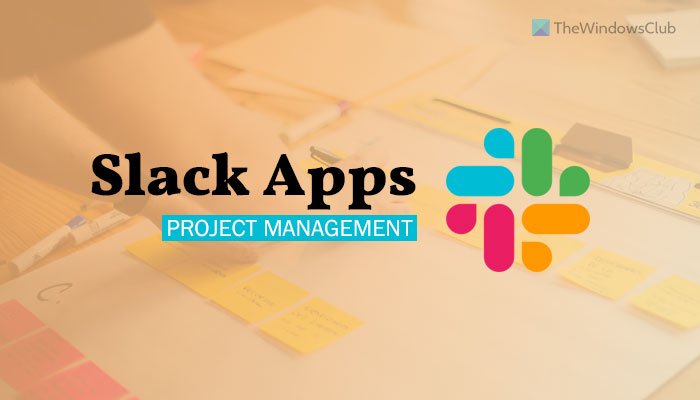 Best Slack apps for project management