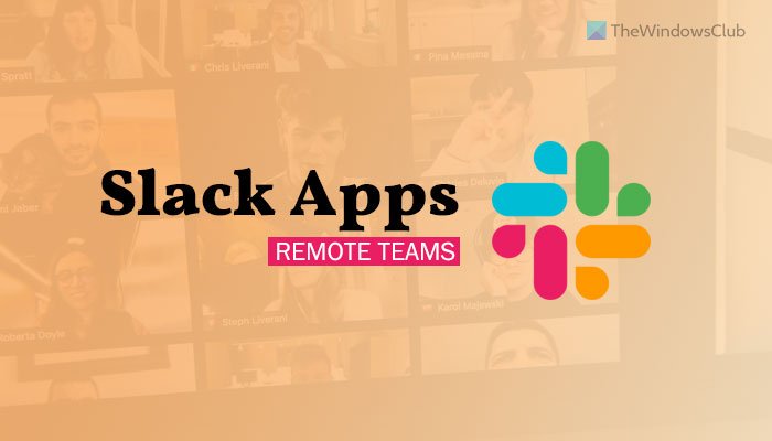 Best Slack apps for remote teams