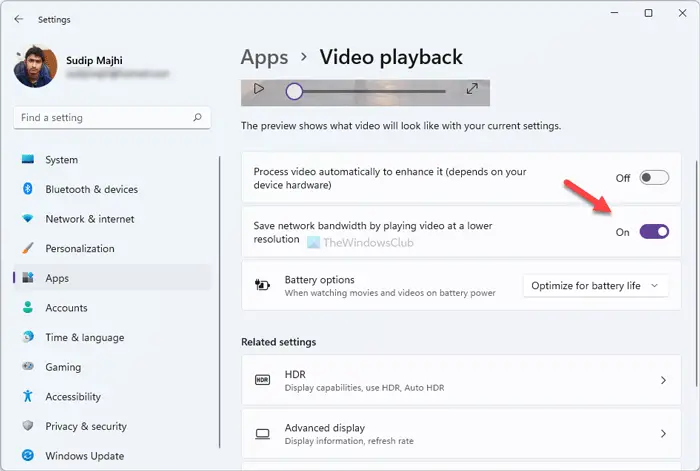 Save network bandwidth by playing video at a lower resolution on Windows 11